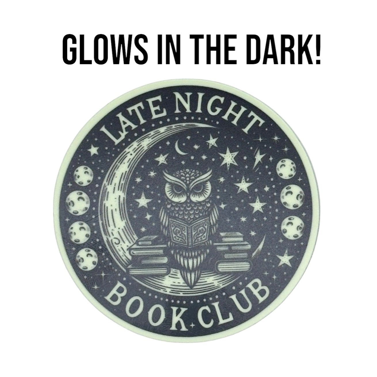 "Late Night Book Club" Glow In The Dark, Reading Bookish Vinyl Diecut Sticker