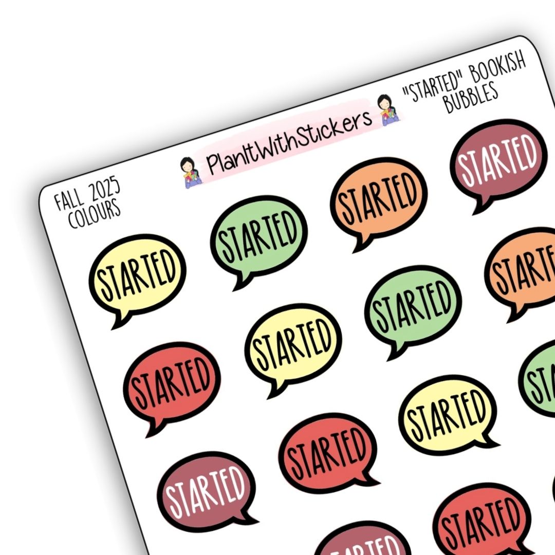 "Started" Bookish Bubbles Reading Sticker- Fall Bookish Collection