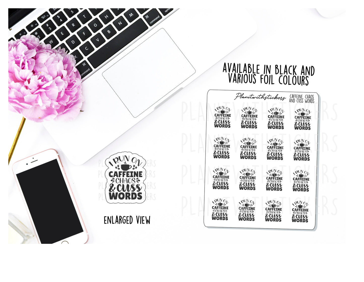 "I Run On Caffeine, Chaos, and Cuss Words" Potty Mouth Sticker