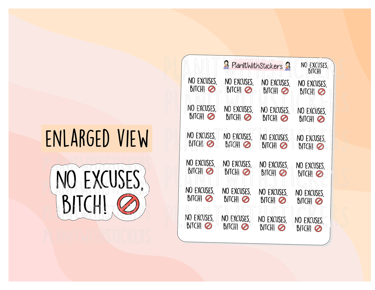 No Excuses, Bitch! Potty Mouth / Self Care Sticker