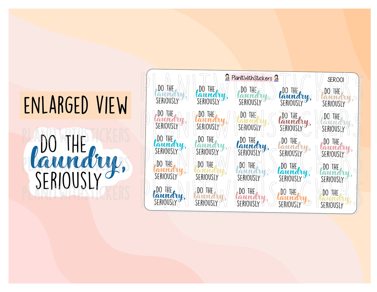 SER001 | Do the Laundry, Seriously Sticker SERIOUSLY Series Sassy Quotes Planner Stickers for your planner