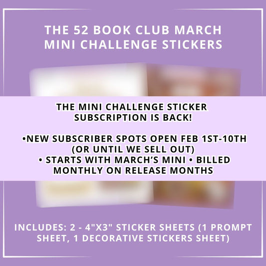 The 52 Book Club Mini Challenge Sticker Subscription - March Mini Challenge