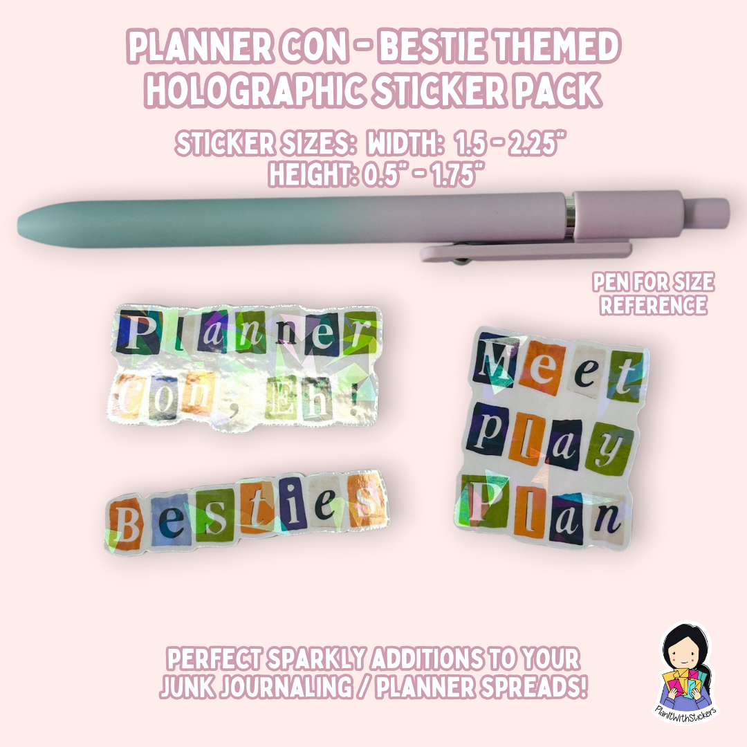 Planner Con, Eh! 2026 - Bestie Themed Holographic Diecut Sticker Pack
