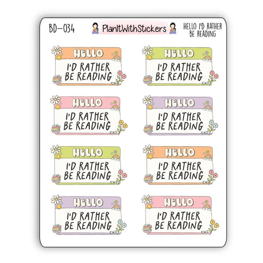 Hello I'd Rather Be Reading Deco Stickers