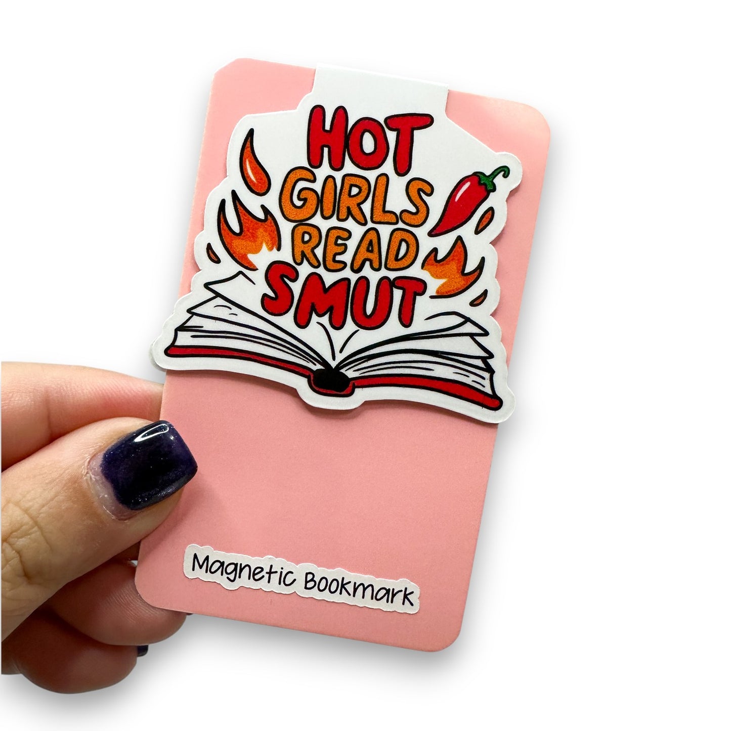 Hot Girls Read Smut Magnetic Bookmark
