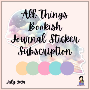 All Things Bookish Journal Sticker Subscription