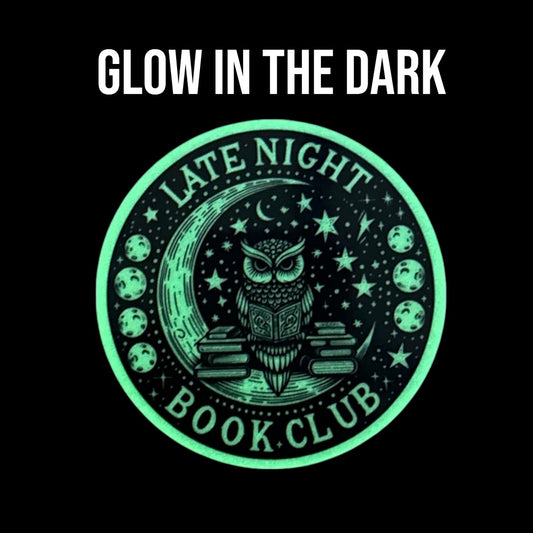 "Late Night Book Club" Glow In The Dark, Reading Bookish Vinyl Diecut Sticker