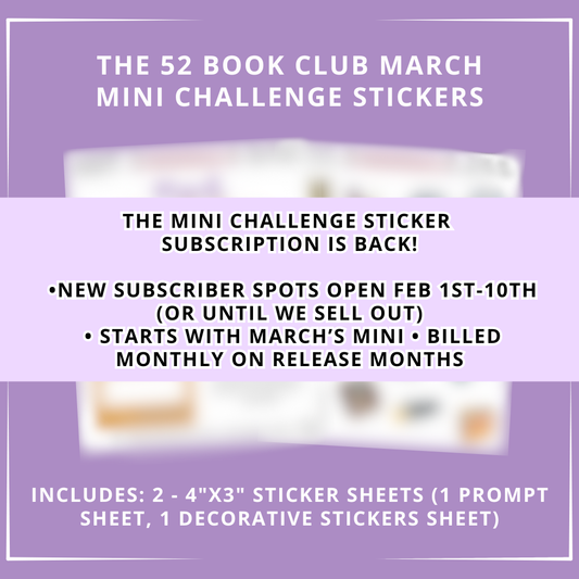 The 52 Book Club Mini Challenge Sticker Subscription - March Mini Challenge