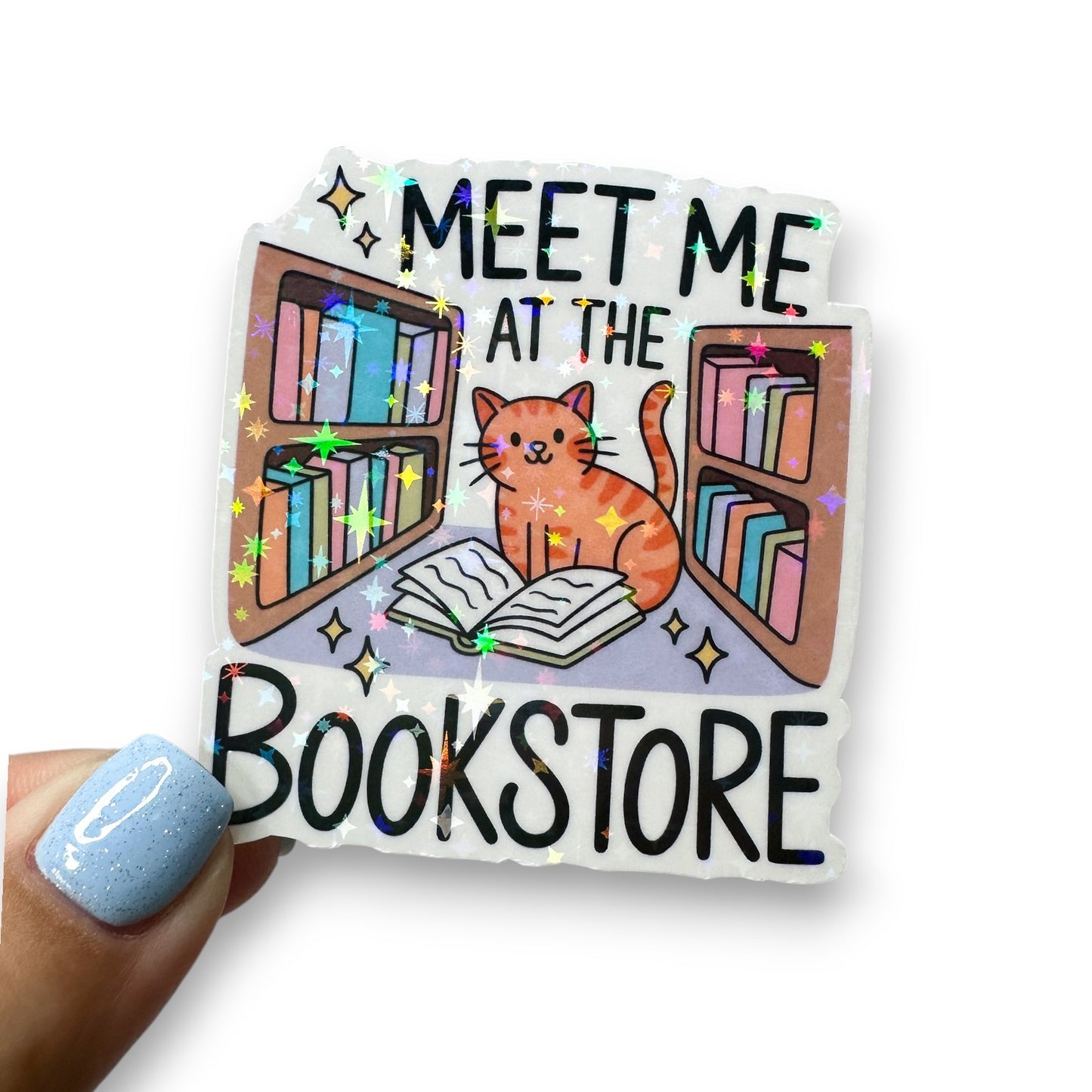 Meet Me At The Bookstore Cat Holographic Diecut Sticker
