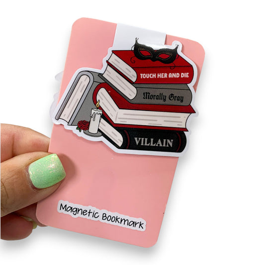 Morally Grey, Touch Her and D*e Magnetic Bookmark