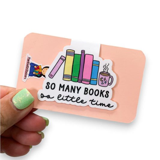 So Many Books, So Little Time Magnetic Bookmark