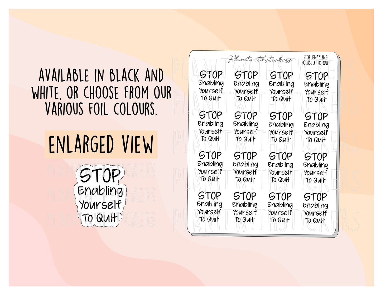 "Stop Enabling Yourself To Quit" Positive Affirmation Mental Health Stickers