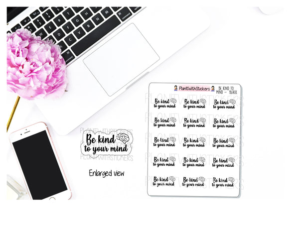 "Be Kind To Your Mind" Self Care, Mental Health Awareness, Wellness Stickers
