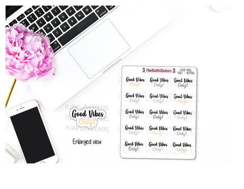 "Good Vibes Only" Self Care, Mental Health Awareness, Wellness Stickers