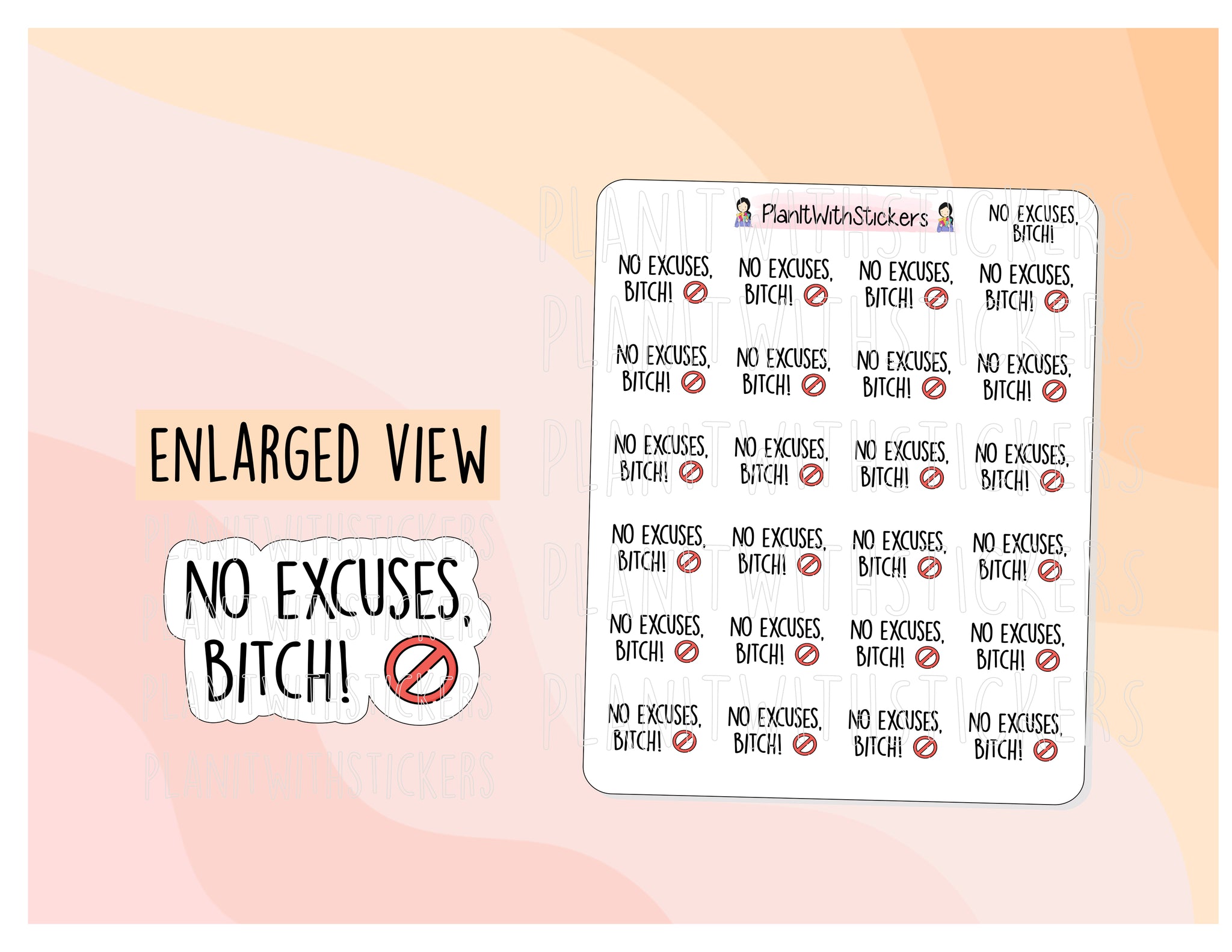 No Excuses, Bitch! Potty Mouth / Self Care Sticker