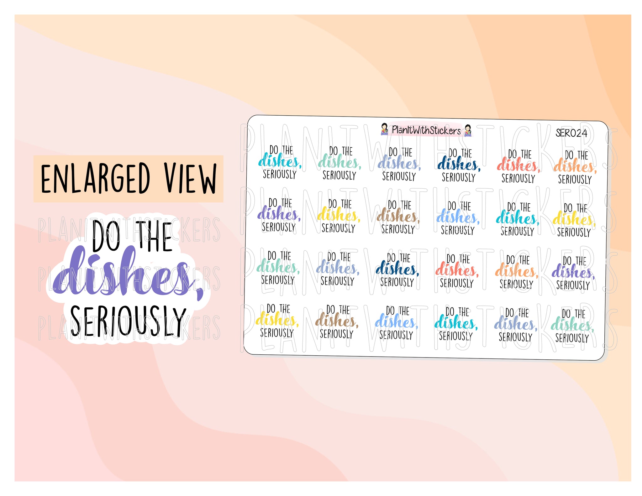 SER024 | Do The Dishes, Seriously Sticker SERIOUSLY Series Sassy Quotes Planner Stickers for your planner