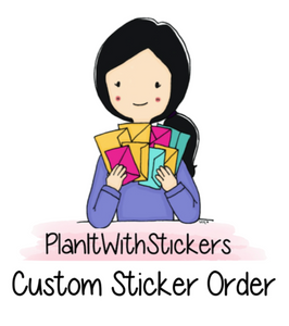 Custom Order Fee for Personalized Stickers
