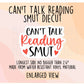 Can't Talk Reading Smut Vinyl Diecut Sticker