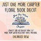 Just One More Chapter Floral Book Vinyl Diecut Sticker
