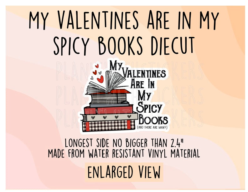My Valentines Are In My Spicy Books Book Vinyl Diecut Sticker