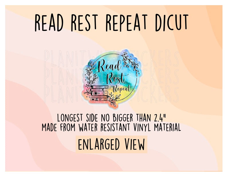 Read Rest Repeat Vinyl Diecut Sticker