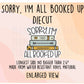 Sorry, I'm All Booked Up Book Vinyl Diecut Sticker